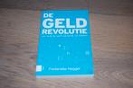 Boek - De geldrevolutie - Frederieke Hegger, Ophalen of Verzenden, Nieuw, Management