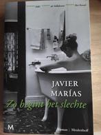 Javier Marias - zo begint het slechte, Europa overig, Ophalen, Gelezen, Javier Marias