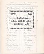 1866-1966 Honderd jaar School met de Bijbel Langerak Z.H., Ophalen of Verzenden, A. van Middelkoop, 20e eeuw of later, Gelezen