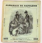 Almanach de Napoléon 1850 Almanak Napoleon Bonaparte, Antiek en Kunst, Ophalen of Verzenden