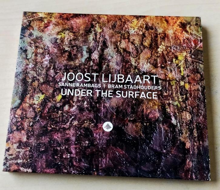 Joost Lijbaart - Under The Surface CD 2017 Sanne Rambags, Cd's en Dvd's, Cd's | Jazz en Blues, Gebruikt, Jazz, 1980 tot heden