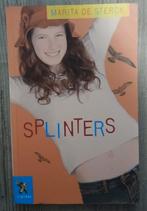 marita de sterck Splinters, Ophalen of Verzenden, Zo goed als nieuw