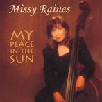 CD Missy Raines - My place in the sun (bluegrass), Ophalen, Gebruikt, Europees