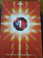 Boek: “1” (bericht aan alle Aardbewoners), Ophalen of Verzenden, Nieuw, Spiritualiteit algemeen, Achtergrond en Informatie