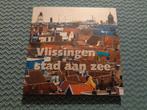 Vlissingen stad aan zee - Kleurenfotoboek, Ophalen of Verzenden, Nieuw, Zeeland