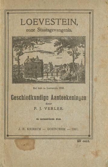 LOEVENSTEIN onze Staatsgevangenis. geschiedkundige aanteeken beschikbaar voor biedingen