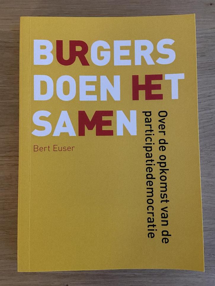 Burgers doen het samen, Bert Euser, Boeken, Politiek en Maatschappij, Nieuw, Maatschappij en Samenleving, Nederland, Ophalen
