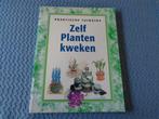 Praktische tuingids - ZELF PLANTEN KWEKEN, Ophalen of Verzenden, Zo goed als nieuw, Tuinieren en Tuinplanten