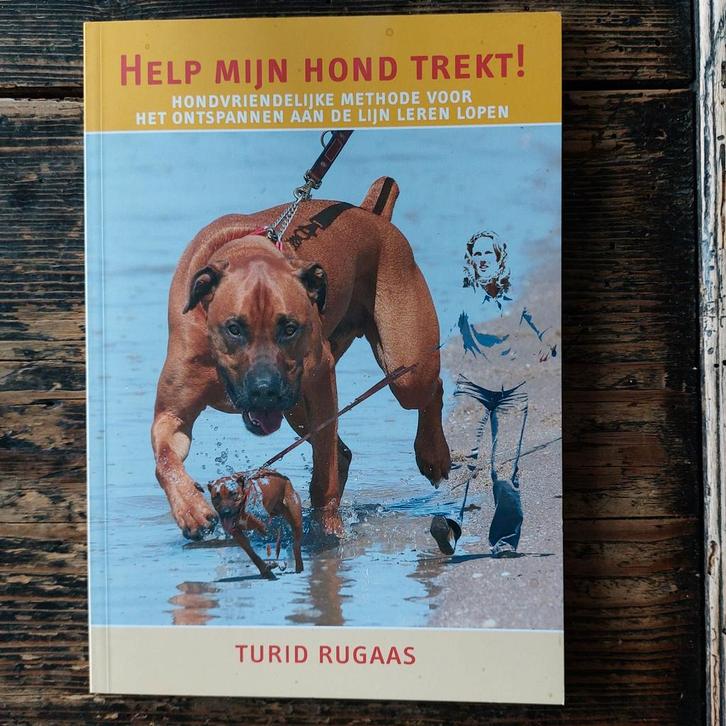 Turid Rugaas - Help mijn hond trekt!, Boeken, Dieren en Huisdieren, Zo goed als nieuw, Honden, Ophalen of Verzenden