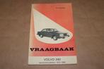 Vraagbaak Volvo 240 - Benzinemodellen 1975-1980, Ophalen of Verzenden