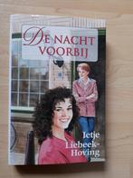 DE NACHT VOORBIJ door Ietje Liebeek-Hoving, Ophalen of Verzenden, Zo goed als nieuw