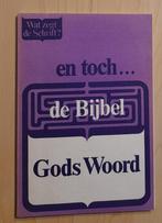 WAT ZEGT DE BIJBEL EN TOCH DE BIJBEL GODS WOORD Fijnvandraat, Ophalen of Verzenden, Gelezen