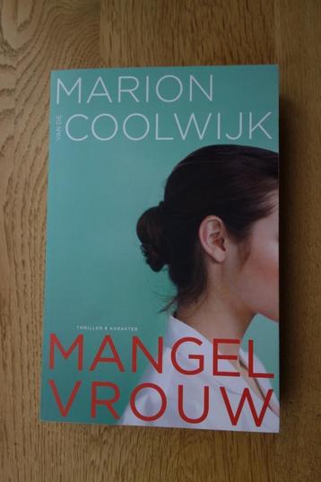 Marion Coolwijk: Mangelvrouw beschikbaar voor biedingen