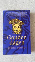 Berend Sommer - Gouden dagen, Boeken, Literatuur, Berend Sommer, Ophalen of Verzenden, Zo goed als nieuw, Nederland