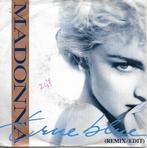 Madonna - True blue, Cd's en Dvd's, Gebruikt, 7 inch, Single, Ophalen of Verzenden