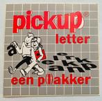 Sticker Pickup letter een P(l)akker, Ophalen of Verzenden, Nieuw, Merk