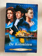 De Kolonisten (Jack Cavanaugh), Boeken, Romans, Ophalen of Verzenden, Gelezen