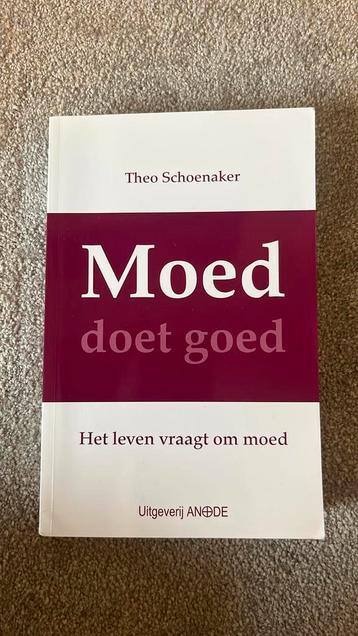 Theo Schoenaker - Moed doet goed beschikbaar voor biedingen