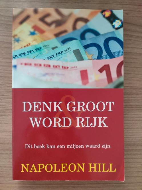 N. Hill - Denk groot en word rijk, Boeken, Wetenschap, Zo goed als nieuw, Ophalen of Verzenden