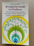 Paul Hawken - De magische wereld van Findhorn, Boeken, Gelezen, Verhaal of Roman, Paul Hawken, Ophalen of Verzenden