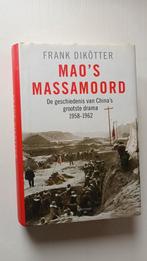 Frank Dikötter - Mao's massamoord China 1958-1962 Communisme, Zo goed als nieuw, Azië, Frank Dikötter, Ophalen of Verzenden