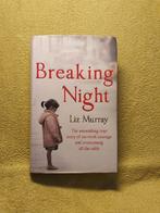 Breaking Night - Liz Murray., Ophalen of Verzenden, Zo goed als nieuw
