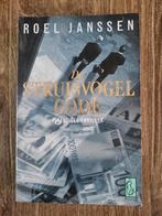 De struisvogel code - Roel Janssen, Ophalen of Verzenden, Zo goed als nieuw, Roel Janssen