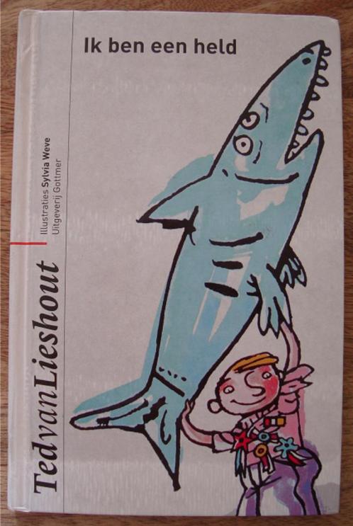Ik ben een held - Ted van Lieshout - hc, Boeken, Kinderboeken | Jeugd | onder 10 jaar, Gelezen, Ophalen of Verzenden