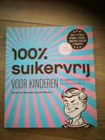 Carola van Bemmelen - 100% suikervrij voor kinderen, Ophalen of Verzenden, Zo goed als nieuw, Carola van Bemmelen; Ester Wiemer