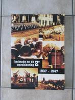 Kerkrade en de 2e Wereldoorlog 1937-1947 ( oorlog Limburg), Ophalen of Verzenden, Tweede Wereldoorlog, Gelezen, Algemeen