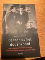 Dansen op het dodenkoord - Wilfred Scholten, Ophalen of Verzenden, Gelezen, Politiek