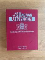 Als de Dag van Gisteren: 100 jaar Friesland en de Friezen, Boeken, Geschiedenis | Stad en Regio, Ophalen of Verzenden, 20e eeuw of later