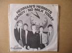 s2568 herman's hermits - no milk today, Ophalen, Gebruikt, 7 inch, Single