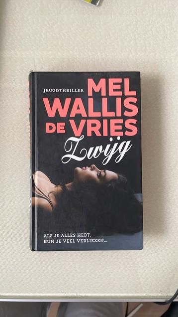 Mel Wallis de Vries - Zwijg beschikbaar voor biedingen