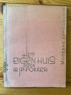 Het Eigen Huis, Boeken, Gelezen, J.P.Fokker, Ophalen of Verzenden, Interieur en Design