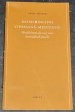 Frits Koster - Basisprincipes Vipassana-meditatie, Boeken, Meditatie of Yoga, Frits Koster, Ophalen of Verzenden, Zo goed als nieuw