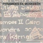 Pyramides en Moskeeën / Architectuur in Egypte, Boeken, Kunst en Cultuur | Architectuur, Gelezen, Ophalen of Verzenden, Overige onderwerpen