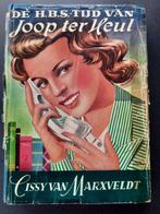De h.b.s.-Tijd van joop ter heul. Cissy van marxveldt, Ophalen of Verzenden, Gelezen, Cissy van marxveldt