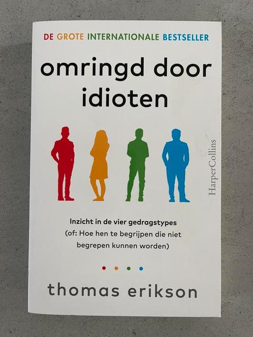 Omringd door idioten - Thomas Erikson, Boeken, Overige Boeken, Zo goed als nieuw, Ophalen of Verzenden