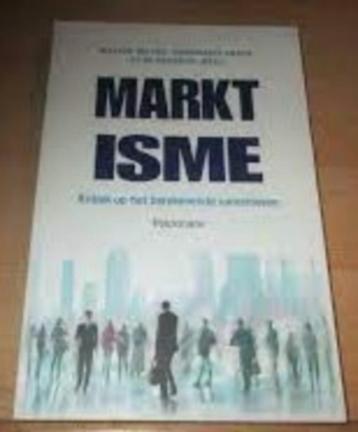 Marktisme kritiek op het berekenende samenleven Walter Weyns beschikbaar voor biedingen
