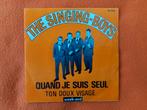 The Singing-Boys - Quand je suis seul, 7 inch, Single, Ophalen of Verzenden, Zo goed als nieuw