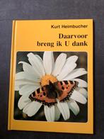 Daarvoor breng ik U dank, Kurt Heimbucher, Ophalen of Verzenden, Zo goed als nieuw