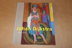 Johan Dijkstra 1896-1978, Ophalen of Verzenden, Zo goed als nieuw, Schilder- en Tekenkunst