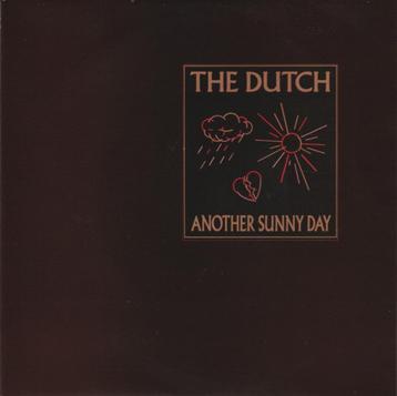 Pop Single (1985) the Dutch - Another Sunny Day.  (Epic) beschikbaar voor biedingen