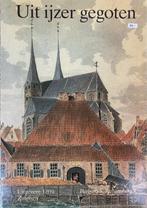 “Uit ijzer gegoten”, Deventer ijzergieterij Nering Bögel, Ophalen of Verzenden, 20e eeuw of later, Nieuw