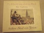 Iedere stad een toren - Hans Vogelesang/Anton Pieck, Ophalen of Verzenden, Zo goed als nieuw