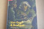 VINCENT VAN GOGH / Van Gogh & Brabant / Rebecca Nelemans, Boeken, Ophalen of Verzenden, Zo goed als nieuw