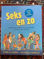 Seks en zo - Robie H. Harris, Boeken, Ophalen of Verzenden, Zo goed als nieuw, Non-fictie