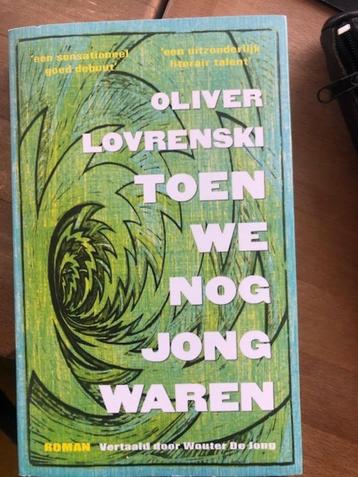 O. Lovrenski Toen we nog jong waren (nieuwstaat) beschikbaar voor biedingen