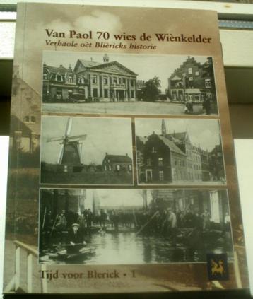 Verhalen uit Blericks historie.Jacq Grubben.ISBN 9077579052. beschikbaar voor biedingen